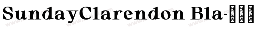 SundayClarendon Bla字体转换